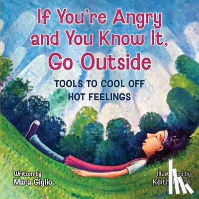 Giglio, Mara - If You're Angry and You Know It, Go Outside