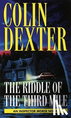 Dexter, Colin - Dexter, C: Riddle of the Third Mile