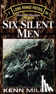 Miller, Kenn - Six Silent Men, Book Two