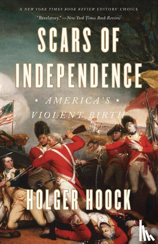 Hoock, Holger - Scars of Independence