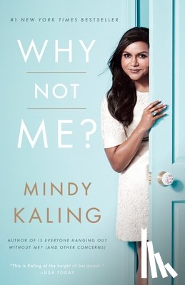 Kaling, Mindy - Kaling, M: Why Not Me?