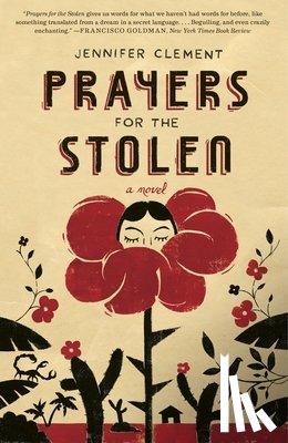 Clement, Jennifer - PRAYERS FOR THE STOLEN