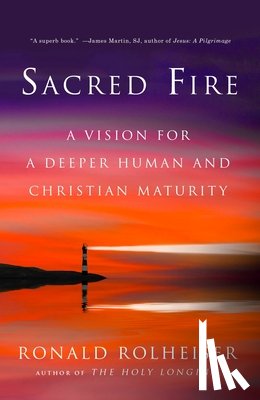 Rolheiser, Ronald - Sacred Fire