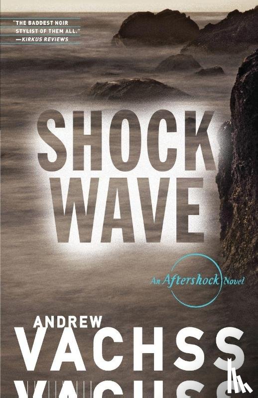 Vachss, Andrew - Shockwave