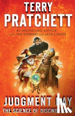 Pratchett, Terry - Judgment Day: Science of Discworld IV