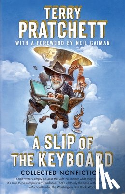 Pratchett, Terry - A Slip of the Keyboard: Collected Nonfiction