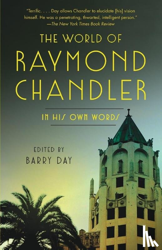Chandler, Raymond - The World of Raymond Chandler
