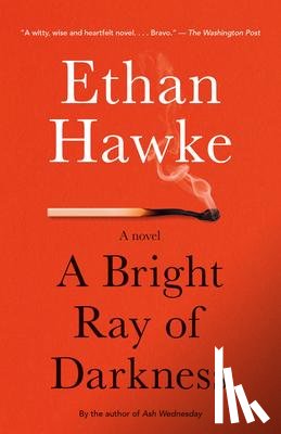 Hawke, Ethan - Bright Ray of Darkness