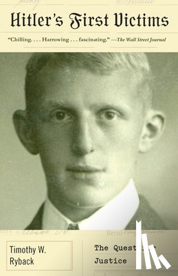 Ryback, Timothy W. - HITLERS 1ST VICTIMS