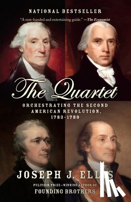 Joseph J. Ellis - The Quartet