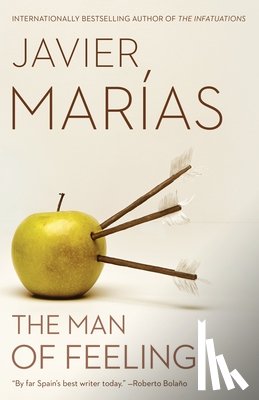 Marías, Javier - The Man of Feeling