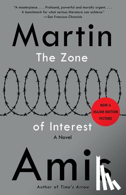 Amis, Martin - Amis, M: Zone of Interest