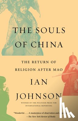 Johnson, Ian - The Souls of China