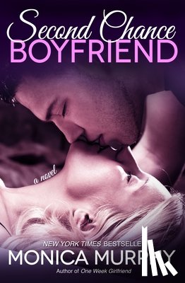 Murphy, Monica - Second Chance Boyfriend