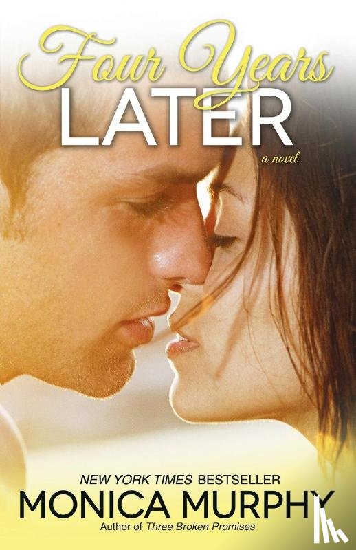 Murphy, Monica - Four Years Later