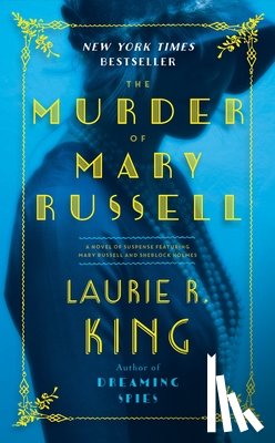 King, Laurie R. - The Murder of Mary Russell: A Novel of Suspense Featuring Mary Russell and Sherlock Holmes