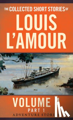 L'Amour, Louis - The Collected Short Stories of Louis L'Amour, Volume 4, Part 1