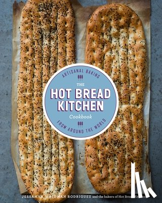 Rodriguez, Jessamyn Waldman, Turshen, Julia - The Hot Bread Kitchen Cookbook