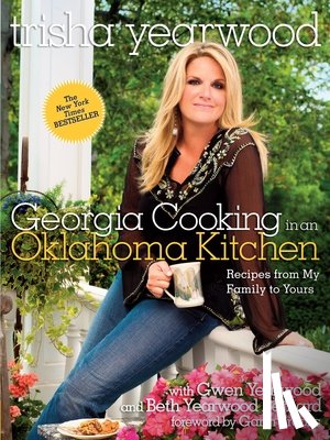 Yearwood, Trisha - Georgia Cooking in an Oklahoma Kitchen