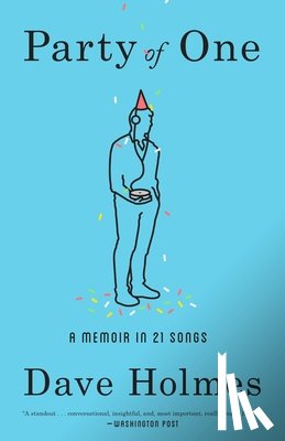 Holmes, Dave - Party of One