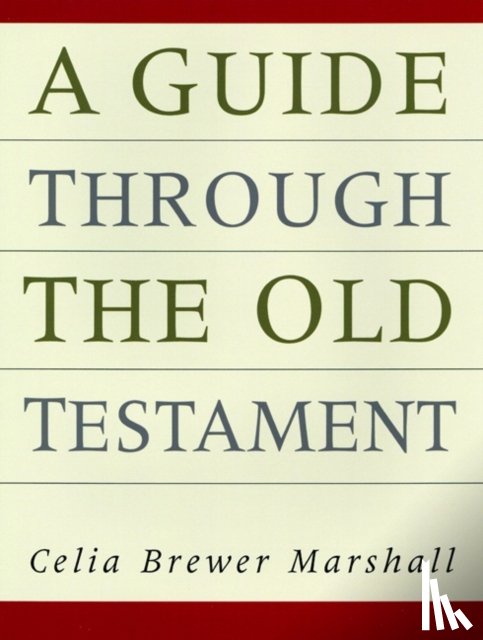 Sinclair, Celia B. - A Guide Through the Old Testament