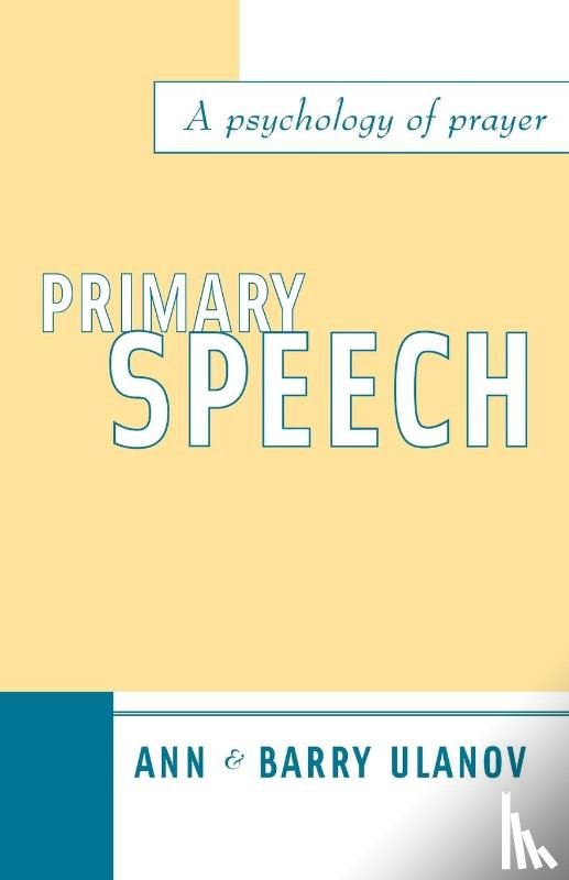 Ulanov, Ann Belford, Ulanov, Barry - Primary Speech