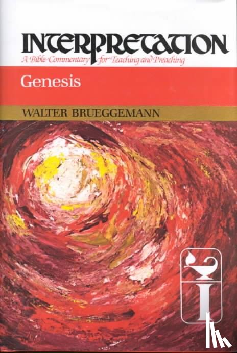 Brueggemann, Walter - Genesis - Interpretation: A Bible Commentary for Teaching and Preaching