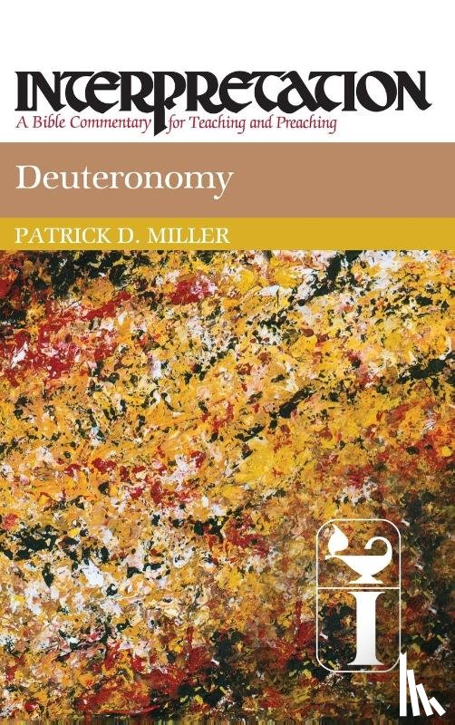Miller, Patrick D. Jr. - Deuteronomy