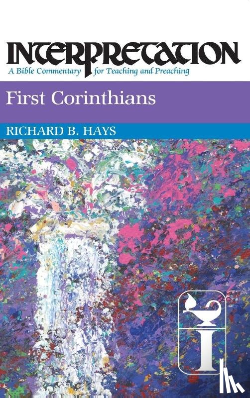 Hays, Richard - First Corinthians