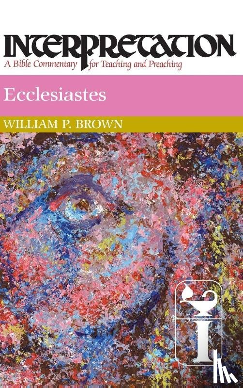 Brown, William P. - Ecclesiastes