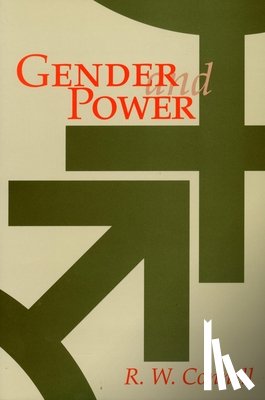 R. W. Connell - Gender and Power
