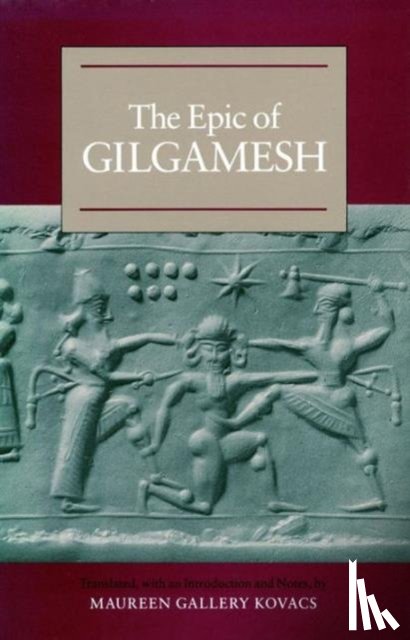 - The Epic of Gilgamesh