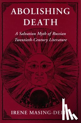 Masing-Delic, Irene - Abolishing Death
