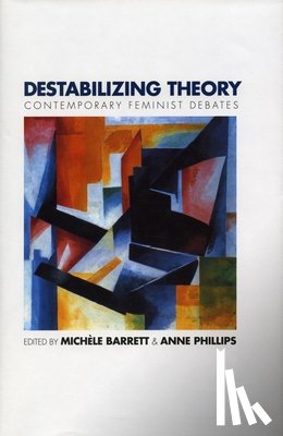 Barrett, Michele, Phillips, Anne - Destabilizing Theory