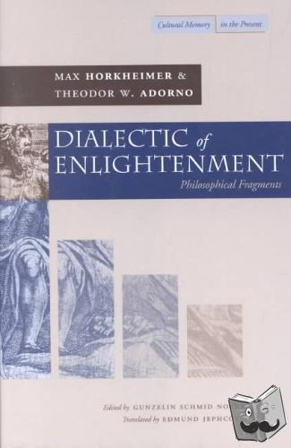 Horkheimer, Max, Adorno, Theodor W. - Dialectic of Enlightenment