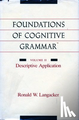 Langacker, Ronald W. - Foundations of Cognitive Grammar