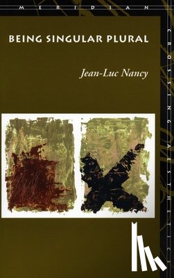 Nancy, Jean-Luc - Being Singular Plural