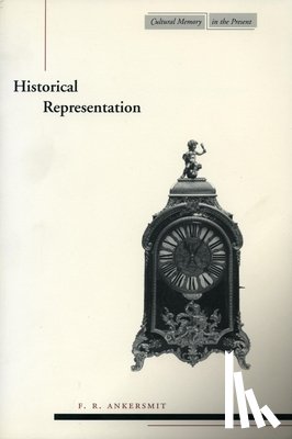 Ankersmit, F. R. - Historical Representation