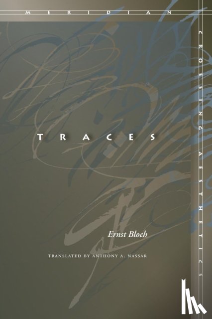 Bloch, Ernst - Traces
