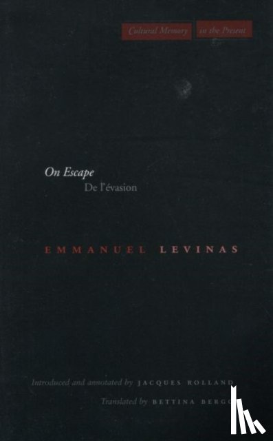 Levinas, Emmanuel - On Escape