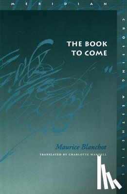 Blanchot, Maurice - The Book to Come