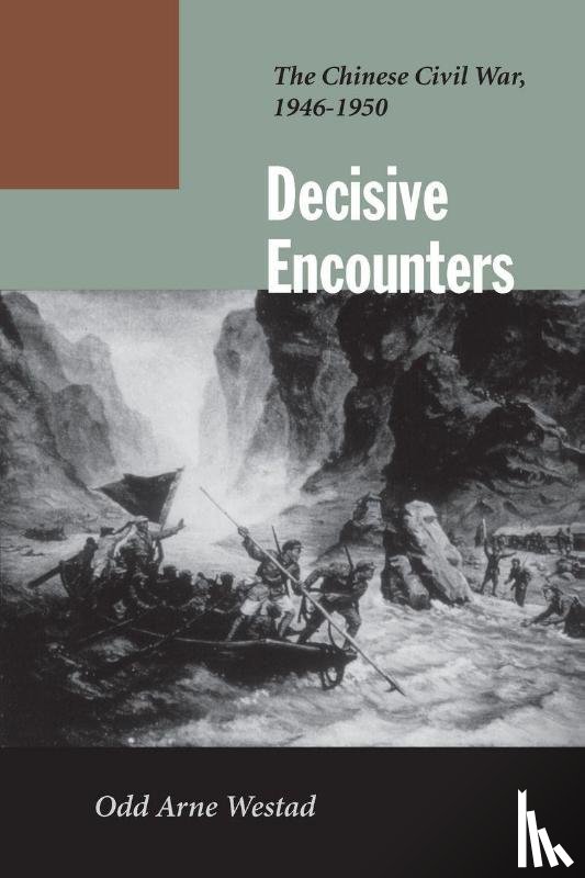 Westad, Odd Arne - Decisive Encounters