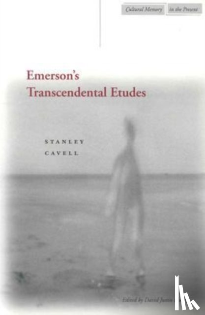Cavell, Stanley - Emerson’s Transcendental Etudes