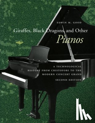 Good, Edwin M. - Giraffes, Black Dragons, and Other Pianos