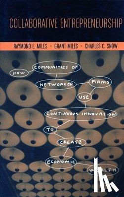 Miles, Raymond E., Miles, Grant, Snow, Charles C. - Collaborative Entrepreneurship