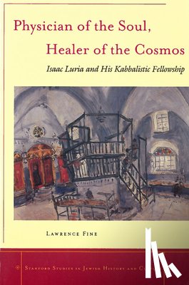 Fine, Lawrence - Physician of the Soul, Healer of the Cosmos