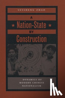Zhao, Suisheng - A Nation-State by Construction