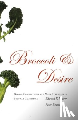 Fischer, Edward F., Benson, Peter - Broccoli and Desire