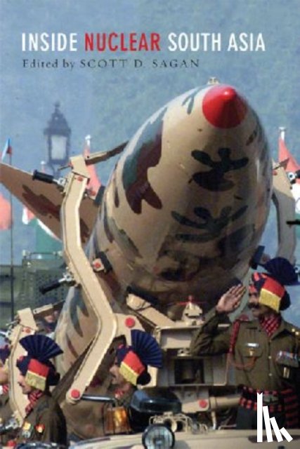 - Inside Nuclear South Asia