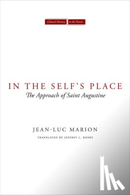 Marion, Jean-Luc - In the Self's Place